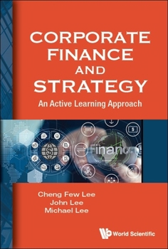 Hardcover Corporate Finance and Strategy: An Active Learning Approach Book