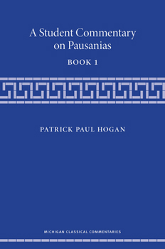 Hardcover A Student Commentary on Pausanias Book 1 Book
