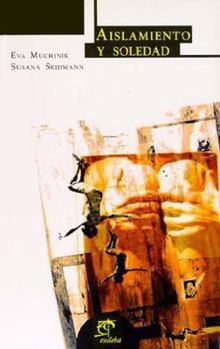 Paperback Aislamiento y Soledad (Spanish Edition) [Spanish] Book