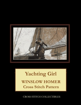 Paperback Yachting Girl: Winslow Homer Cross Stitch Pattern Book