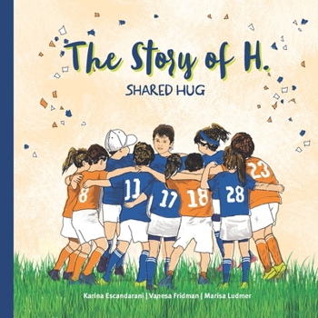 Paperback The Story of H: Shared Hug Book