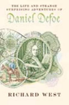 Hardcover The Life and Strange Surprising Adventures of Daniel Defoe Book