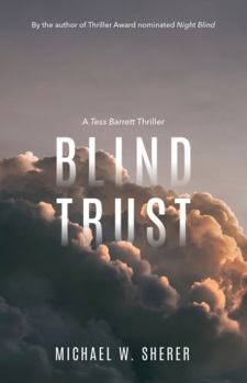 Hardcover Blind Trust (Tess Barrett Thriller Series) Book