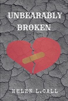 Paperback Unbearably Broken [Large Print] Book