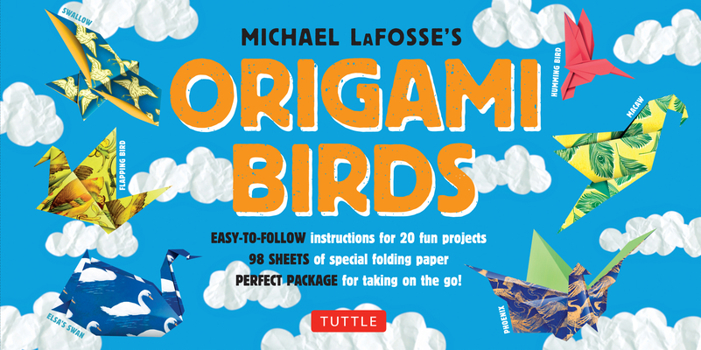 Paperback Origami Birds Kit: Make Colorful Origami Birds with This Easy Origami Kit: Includes 2 Origami Books, 20 Projects & 98 Origami Papers Book