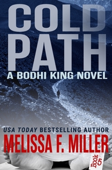 Cold Path (A Bodhi King Novel) - Book #5 of the Bodhi King