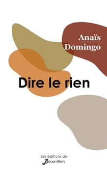 Paperback Dire le rien [French] Book
