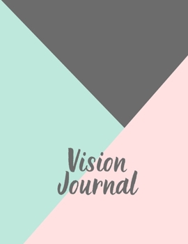 Paperback Vision Journal: Envision Your Future Book