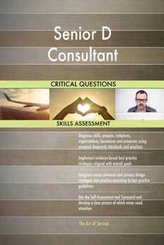 Paperback Senior D Consultant Critical Questions Skills Assessment Book
