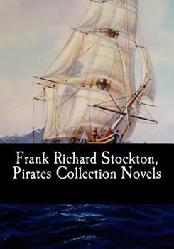 Paperback Frank Richard Stockton, Pirates Collection Novels Book