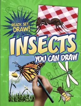 Insects You Can Draw - Book  of the Ready, Set, Draw!