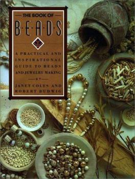 Hardcover Book of Beads: A Practical and Inspirational Guide to Beads and Jewelry Making Book