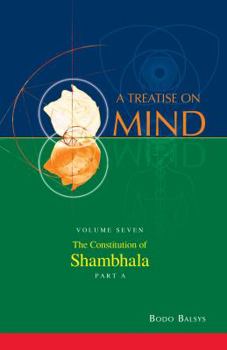 Paperback The Constitution of Shambhala (Vol. 7A of a Treatise on Mind) Book