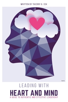 Paperback Leading with Heart and Mind Book