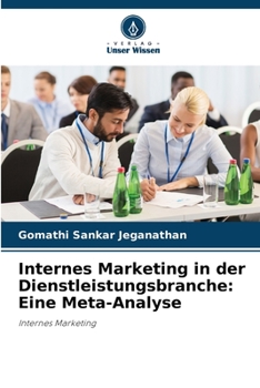 Paperback Internes Marketing in der Dienstleistungsbranche: Eine Meta-Analyse [German] Book