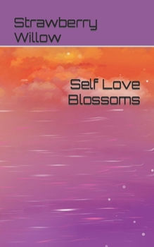 Paperback Self Love Blossoms Book