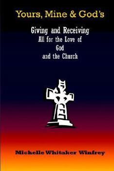 Paperback Yours, Mine & God's Book