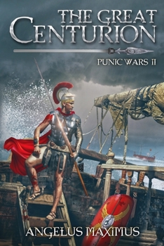 Paperback The Great Centurion: Punic Wars 2 Book