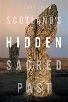 Paperback Scotland's Hidden Sacred Past Book