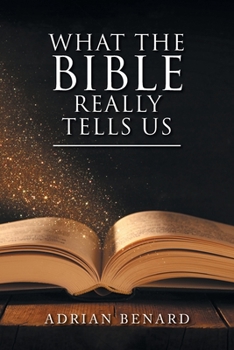 Paperback What the Bible Really Tells Us Book