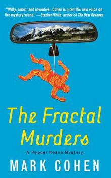 The Fractal Murders (Pepper Keane Mysteries) - Book #1 of the Pepper Keane