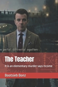Paperback The Teacher: It is an elementary murder says Income Book