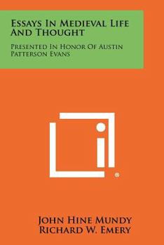 Paperback Essays In Medieval Life And Thought: Presented In Honor Of Austin Patterson Evans Book
