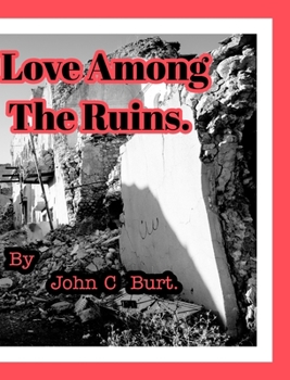 Hardcover Love Among The Ruins. Book