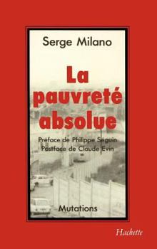 Paperback La pauvreté absolue [French] Book