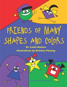 Paperback Friends of Many Shapes and Colors Book