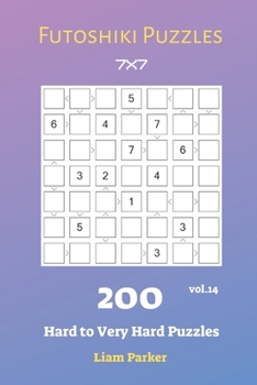Futoshiki Puzzles - 200 Hard to Very Hard Puzzles 7x7 vol.14