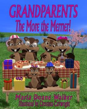 Grandparents....The More the Merrier!