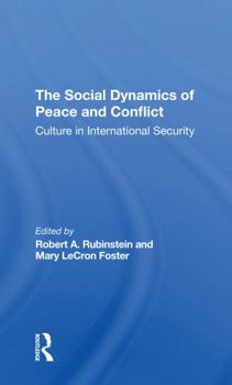 Paperback The Social Dynamics of Peace and Conflict: Culture in International Security Book