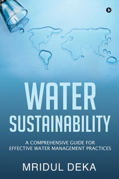 Paperback Water Sustainability: A Comprehensive Guide for Effective Water Management Practices Book