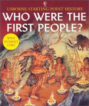 Who Were The First People - Book  of the Usborne Starting Point History