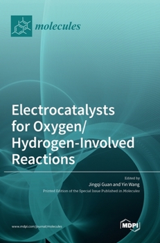 Hardcover Electrocatalysts for Oxygen/Hydrogen-Involved Reactions Book