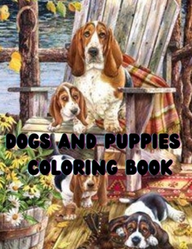 Paperback Dogs and Puppies Coloring Book: Amazing Dogs and puppies: Adult Coloring Book