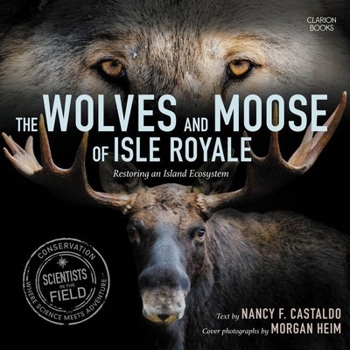 MP3 CD The Wolves and Moose of Isle Royale: Restoring an Island Ecosystem Book