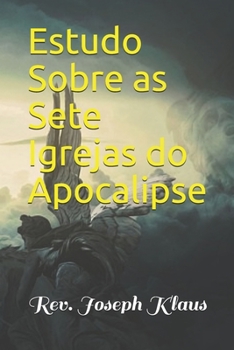 Paperback Estudo Sobre as Sete Igrejas do Apocalipse [Portuguese] Book