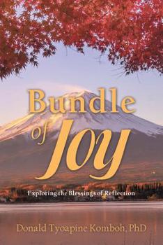 Paperback Bundle of Joy: Exploring the Blessings of Reflection Book