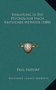 Paperback Einleitung In Die Psychologie Nach Kritischer Methode (1888) [German] Book