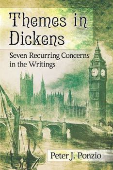 Paperback Themes in Dickens: Seven Recurring Concerns in the Writings Book