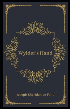 Wylder's Hand Illustrated