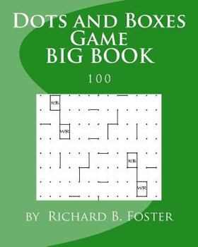 Dots and Boxes Game Big Book: 100