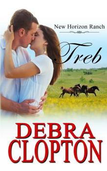 Treb (New Horizon Ranch) - Book #6 of the New Horizon Ranch: Mule Hollow
