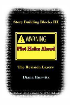 Story Building Blocks III: The Revision Layers - Book  of the Story Building Blocks
