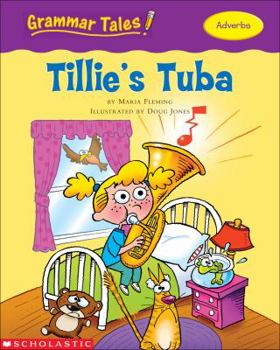 Paperback Grammar Tales: Tillie's Tuba Book