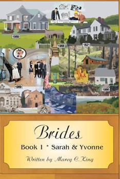Brides: Book 1 . Sarah & Yvonne