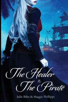Paperback The Healer and the Pirate Book