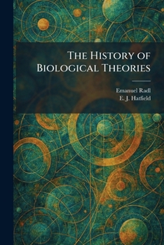 Paperback The History of Biological Theories Book